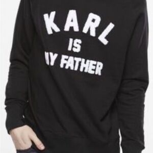 Brand New Black Sweatshirt with White 'KARL IS MY FATHER' Text